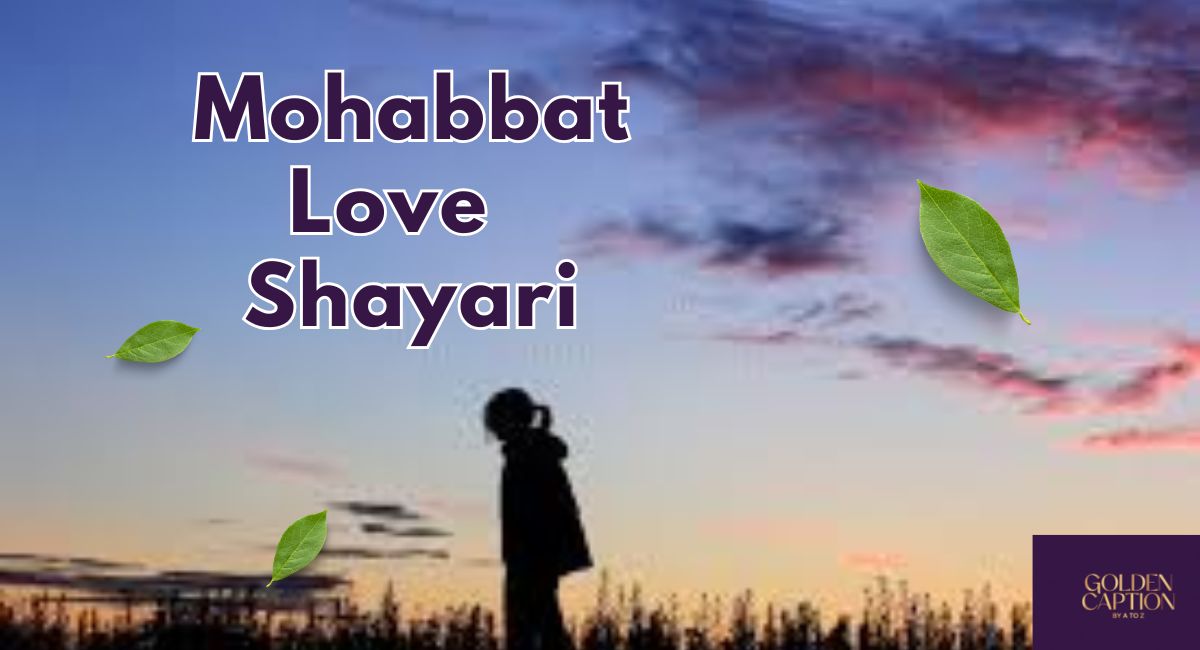 Heartfelt Mohabbat Love Shayari in English & Urdu for Your Loved On